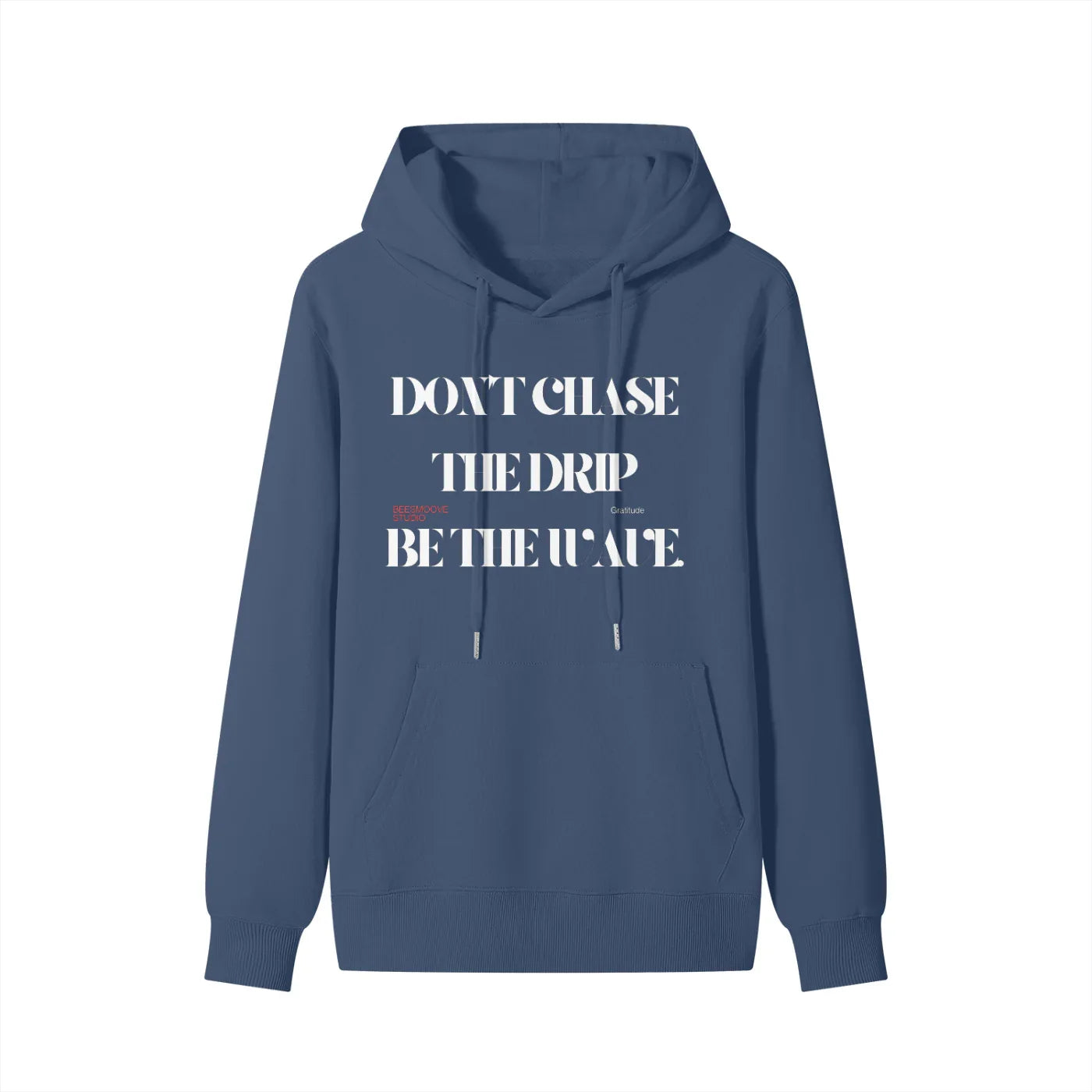 BEESMOOVE DON’T CHASE THE DRIP
BE THE WAVE Hoodie - Beesmoove