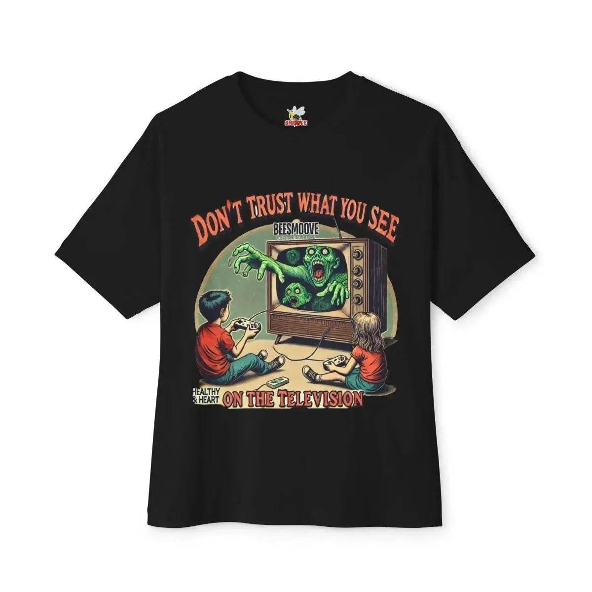 Beesmoove don’t trust what you see on the television Oversized Boxy Tee - Beesmoove