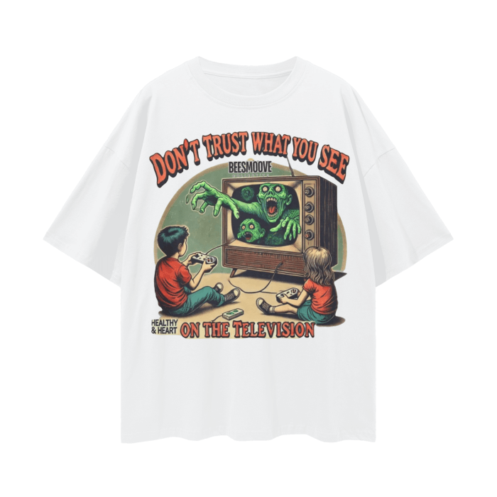 Beesmoove Don’t Trust What You See On The Television Oversize Tee - Beesmoove 