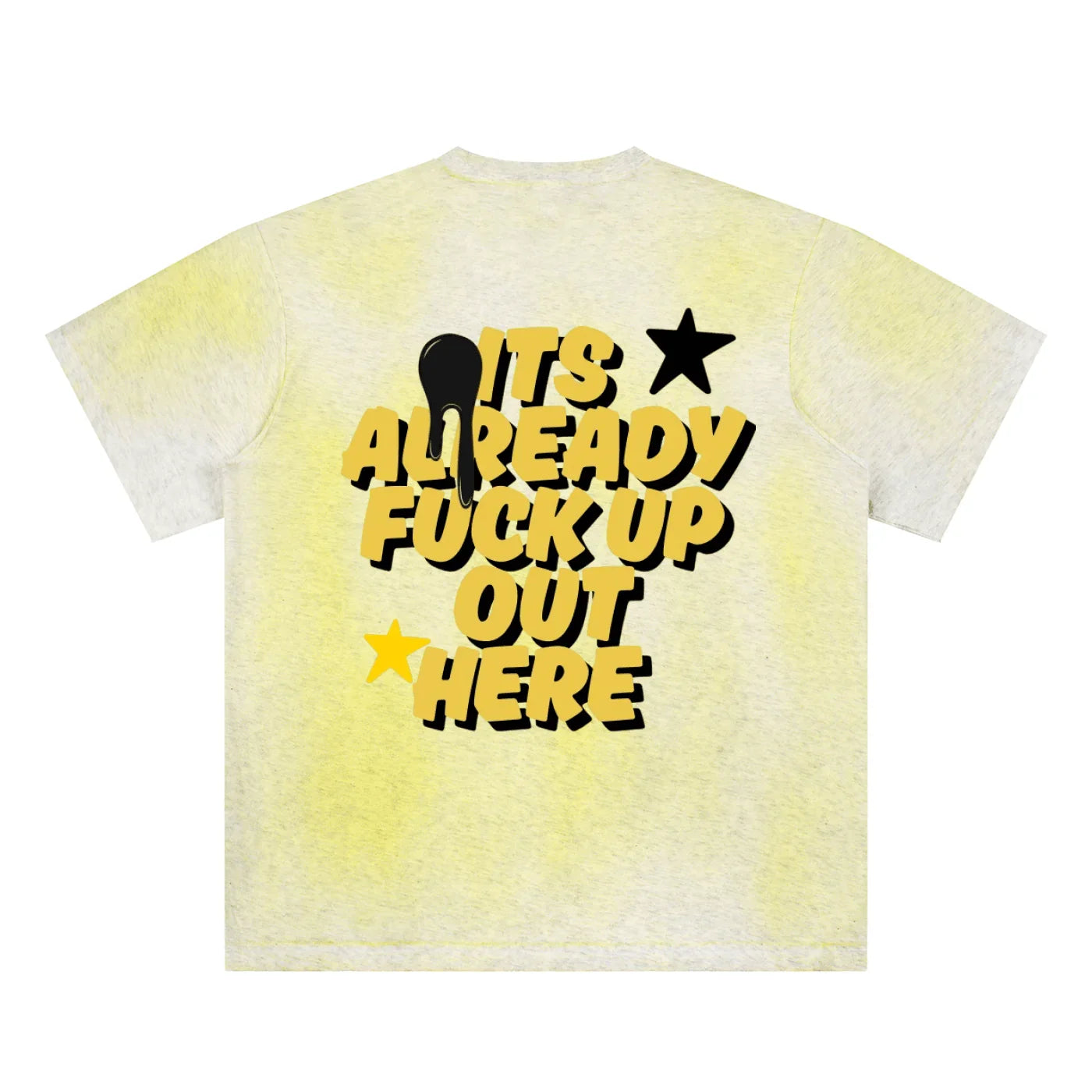 BEESMOOVE It’s already fuck up out here Hand-Painted T-Shirt - Beesmoove 