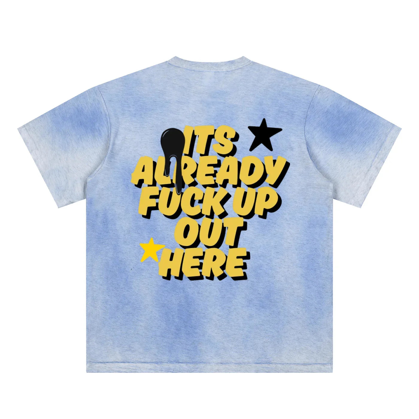 BEESMOOVE It’s already fuck up out here Hand-Painted T-Shirt - Beesmoove 