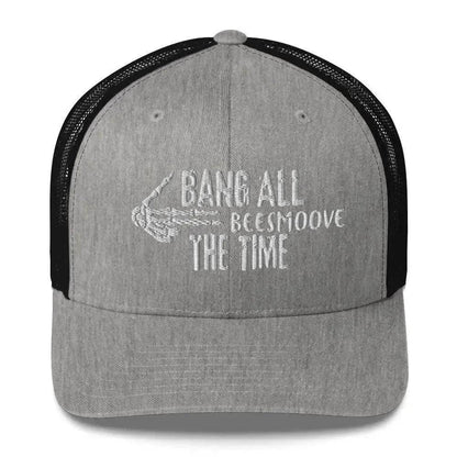 Beesmoove bang all the time Trucker Cap - Beesmoove 