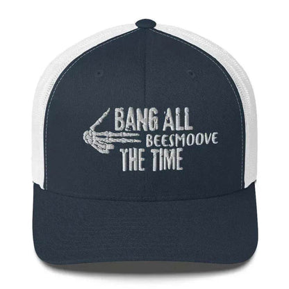 Beesmoove bang all the time Trucker Cap - Beesmoove 