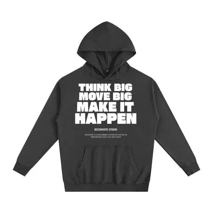 Beesmoove Think Big Move Big Make It Happen Oversized Hoodie - Beesmoove 