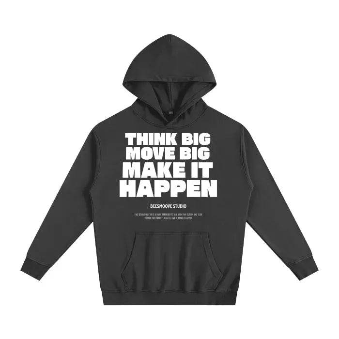 Beesmoove Think Big Move Big Make It Happen Oversized Hoodie - Beesmoove 