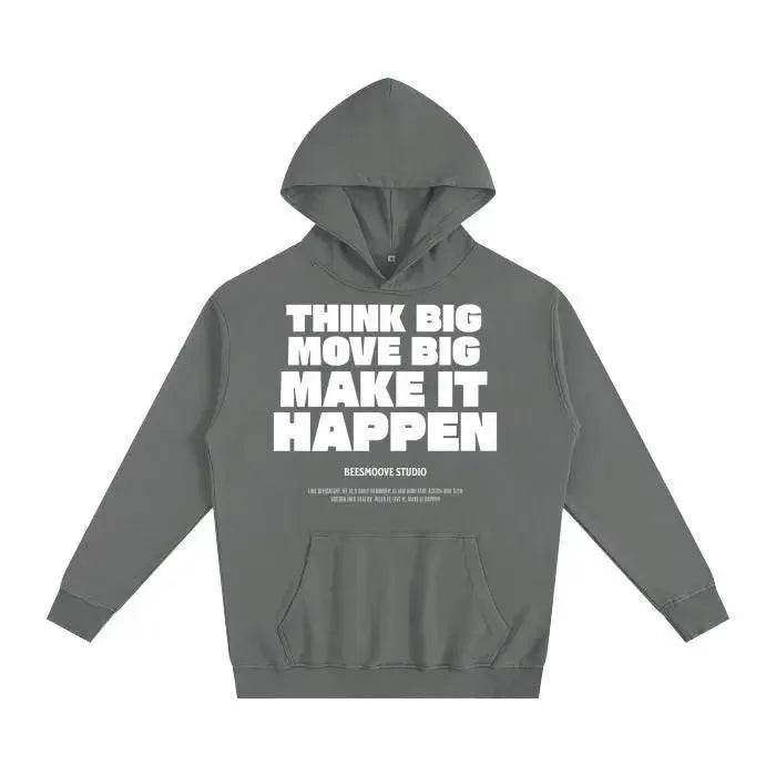 Beesmoove Think Big Move Big Make It Happen Oversized Hoodie - Beesmoove 