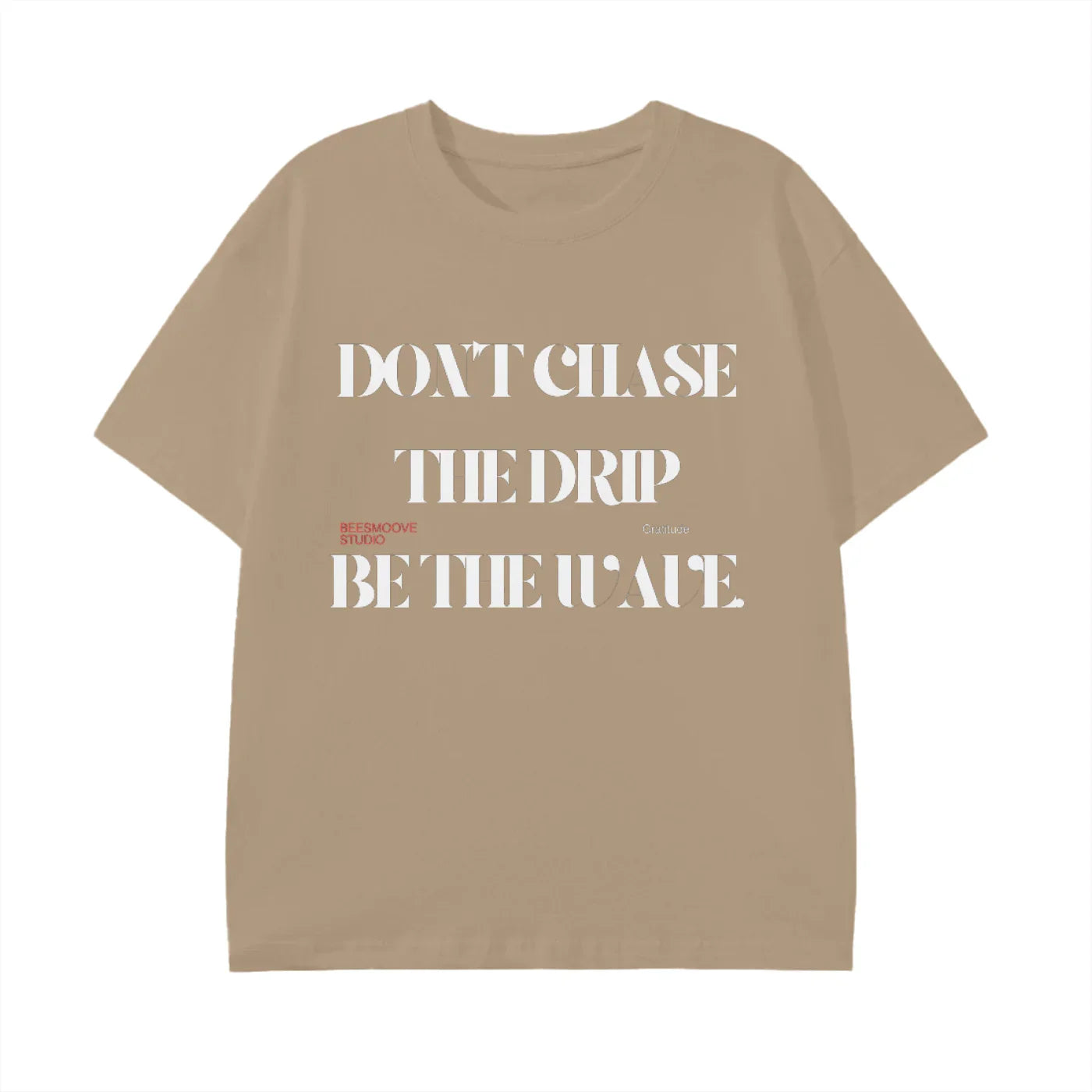 BEESMOOVE DON’T CHASE THE DRIP
BE THE WAVE T-Shirt - Beesmoove 