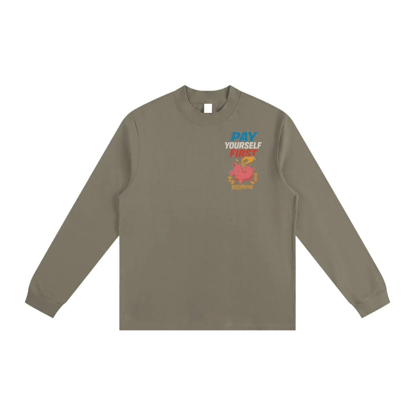BEESMOOVE pay yourself first Non-Shrink Mock Neck Sweatshirt - Beesmoove 